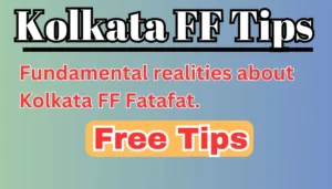 Kolkata FF Tips 2024